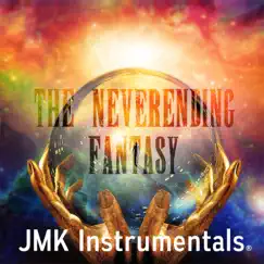 The Neverending Fantasy (Fantasy Art Beat) - Single by JMK Instrumentals album reviews, ratings, credits