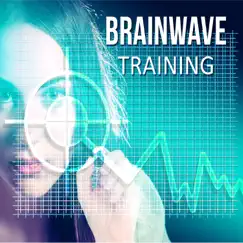 Brainwave Training: Power of Focus Music, Mental Meditation, Improve Concentration, Reading & Working, Piano Music to Exam Study by Enhance Memory Academy album reviews, ratings, credits