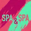 Spa & Spa album lyrics, reviews, download