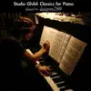 Studio Ghibli Classics for Piano album lyrics, reviews, download