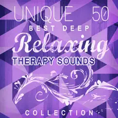 Unique 50 Best Deep Relaxing Therapy Sounds Collection: Spa Healing, Cure for Insomnia, Stress Relief, Calming Sleep, Balancing Effects, Asian Meditation, Yoga, Soul Harmony by Meditation Music Zone album reviews, ratings, credits