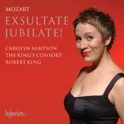 Mozart: Exsultate jubilate! by Carolyn Sampson, The King's Consort & Robert King album reviews, ratings, credits