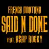 Said n Done (feat. A$AP Rocky) - Single album lyrics, reviews, download
