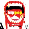 Hip Pop album lyrics, reviews, download