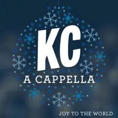 Joy to the World (feat. SoundProof) - Single by KC A Cappella album reviews, ratings, credits