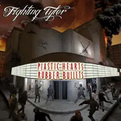 Plastic Hearts, Rubber Bullets - EP by Fighting Tyler album reviews, ratings, credits
