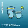 Blue Dreamers / The Reality Check - Single album lyrics, reviews, download