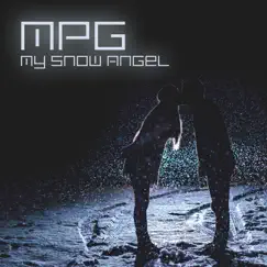 My Snow Angel - Single by MPG Music album reviews, ratings, credits