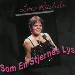 Som en Stjernes Lys by Lotte Riisholt album reviews, ratings, credits