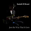 Just the Way That It Goes album lyrics, reviews, download