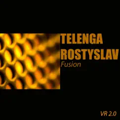 Fusion - Single by Telenga Rostyslav album reviews, ratings, credits
