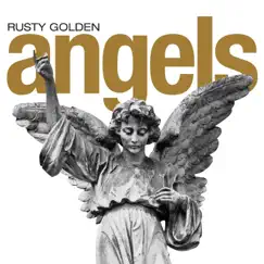 Angels - EP by Rusty Golden album reviews, ratings, credits