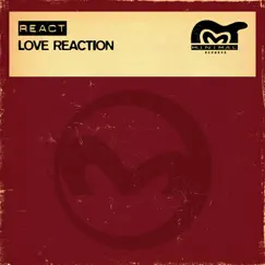 Love Reaction - EP by React album reviews, ratings, credits
