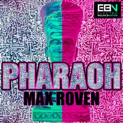 Pharaoh - Single by Max Roven album reviews, ratings, credits