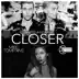 Closer (feat. Andie Case) - Single album cover