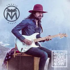Right Here Right Now - Single by Travis Marsh album reviews, ratings, credits