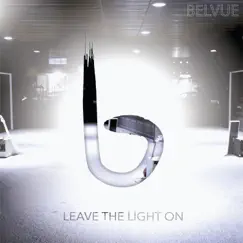 Leave the Light On - EP by Belvue album reviews, ratings, credits