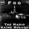 Fog - Single album lyrics, reviews, download