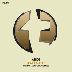 Peak, Fault - Single by Abide album reviews, ratings, credits