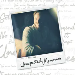 Unexpected Memories - Single by Austin Peckham album reviews, ratings, credits