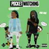 Pocket Watching (feat. Dae Dae) song lyrics