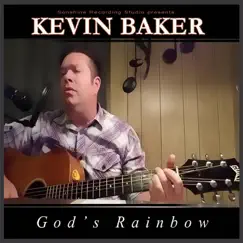 God's Rainbow - Single by Kevin Baker album reviews, ratings, credits