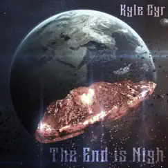 The End Is Nigh Song Lyrics