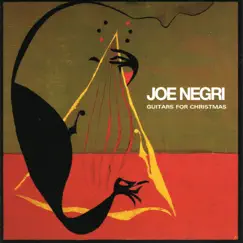 Guitars for Christmas by Joe Negri album reviews, ratings, credits