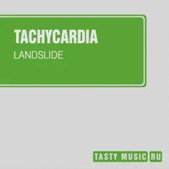 Landslide - Single by Tachycardia album reviews, ratings, credits