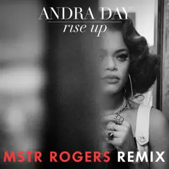 Rise Up (MSTR ROGERS Remix) Song Lyrics