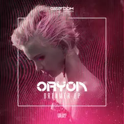 Dreamer - EP by Oryon album reviews, ratings, credits