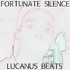 Fortunate Silence - EP album lyrics, reviews, download