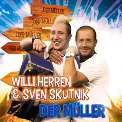 Der Müller - Single by Willi Herren & Sven Skutnik album reviews, ratings, credits