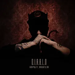 D.I.A.B.L.O by Rapozt Mortem album reviews, ratings, credits