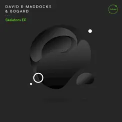 Skeletons - Single by David R Maddocks & Bogard album reviews, ratings, credits