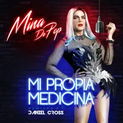 Mi Propia Medicina (Daniel Cross Extended) Song Lyrics