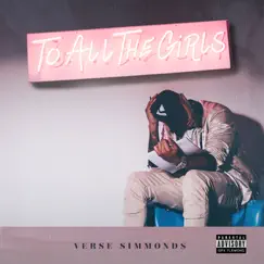 To All the Girls by Verse Simmonds album reviews, ratings, credits