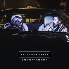 One Eye On the Door - Single by Professor Green album reviews, ratings, credits