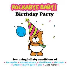 Birthday Party by Rockabye Baby! album reviews, ratings, credits