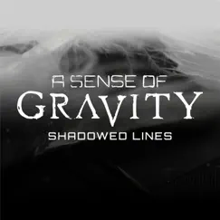 Shadowed Lines Song Lyrics