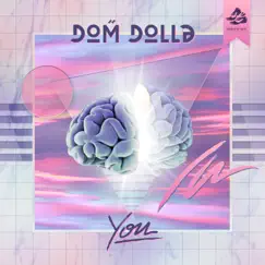 You - Single by Dom Dolla album reviews, ratings, credits