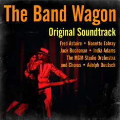 The Band Wagon (Original Soundtrack) by Various Artists album reviews, ratings, credits