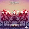 Homies (feat. Brekk) - Single album lyrics, reviews, download