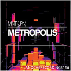 Metropolis - Single by MINT (JPN) album reviews, ratings, credits