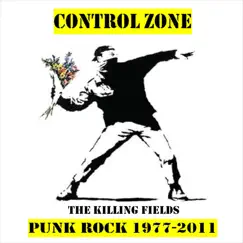 The Killing Fields (2011 Edition) by Control Zone album reviews, ratings, credits