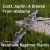 Scott Joplin: A Breze from Alabama (Orchestral) - Single album lyrics, reviews, download