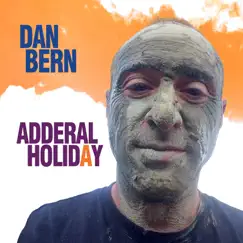 Adderal Holiday by Dan Bern album reviews, ratings, credits