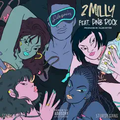 Sleepin (feat. PnB Rock) - Single by 2 Milly album reviews, ratings, credits
