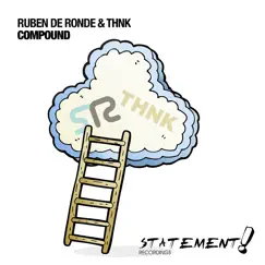Compound - Single by Ruben de Ronde & THNK album reviews, ratings, credits