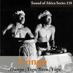 Sound of Africa Series 118: Congo (Abanga / Yogo / Bozo) by Various Artists album reviews, ratings, credits